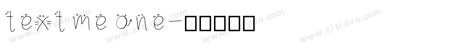 text me one字体转换